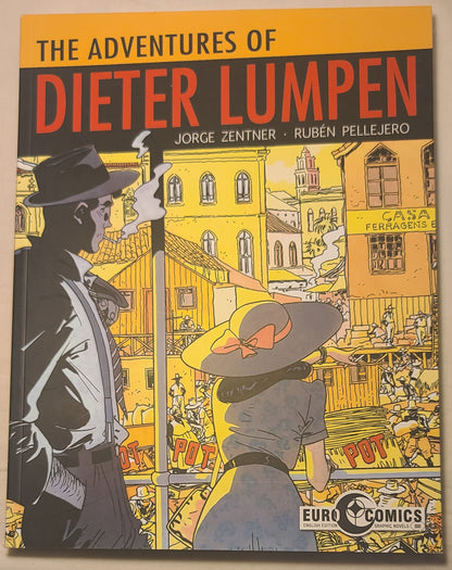 Euro Comics THE ADVENTURES OF DIETER LUMPEN By Jorge Zentner